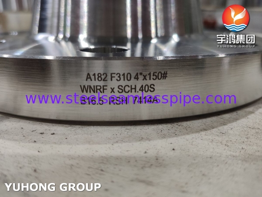 Καλή συγκολλησιμότητα ASTM A182 F310 (1.4841) BLRF WNRF Σφυρηλατημένη φλάντσα
